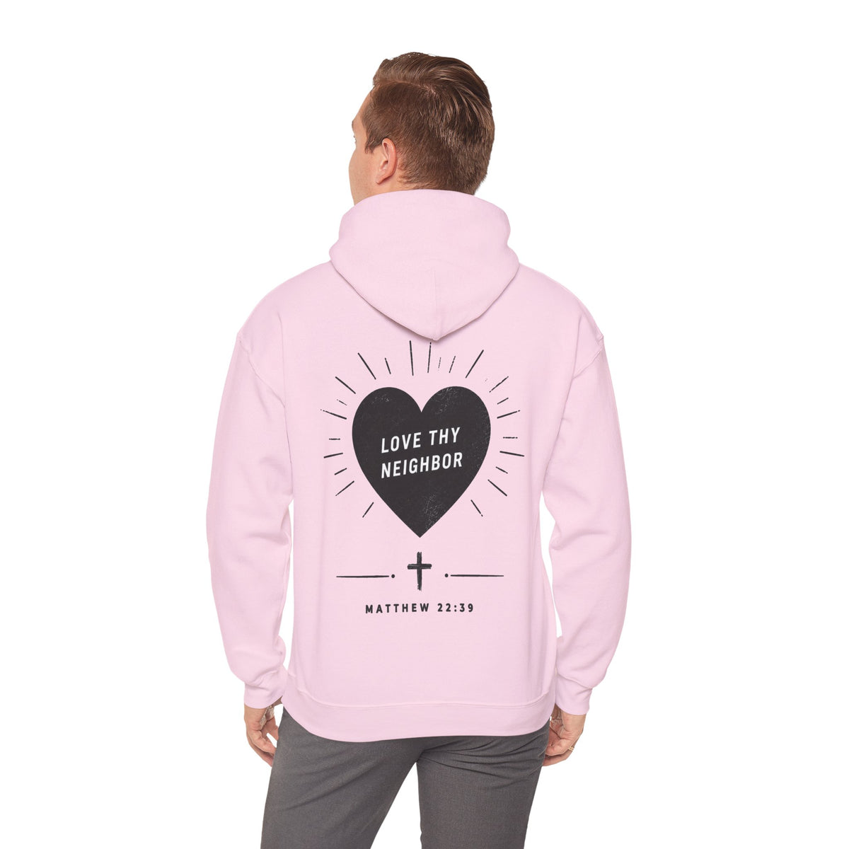 "Love Thy Neighbor" Hoodie