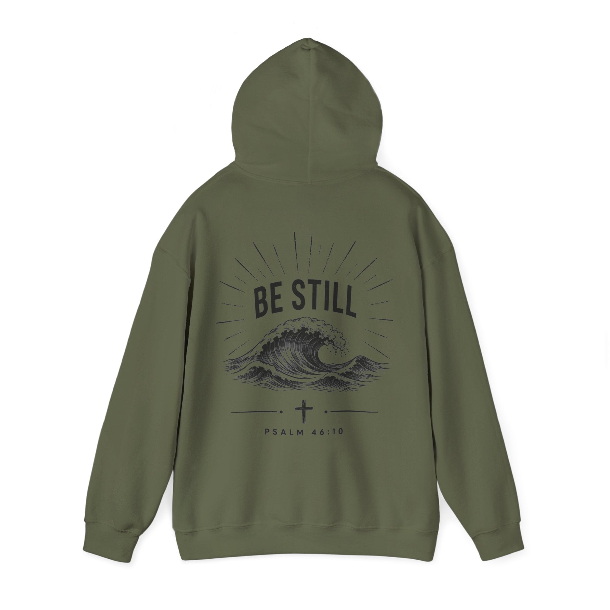 "Be Still" Hoodie