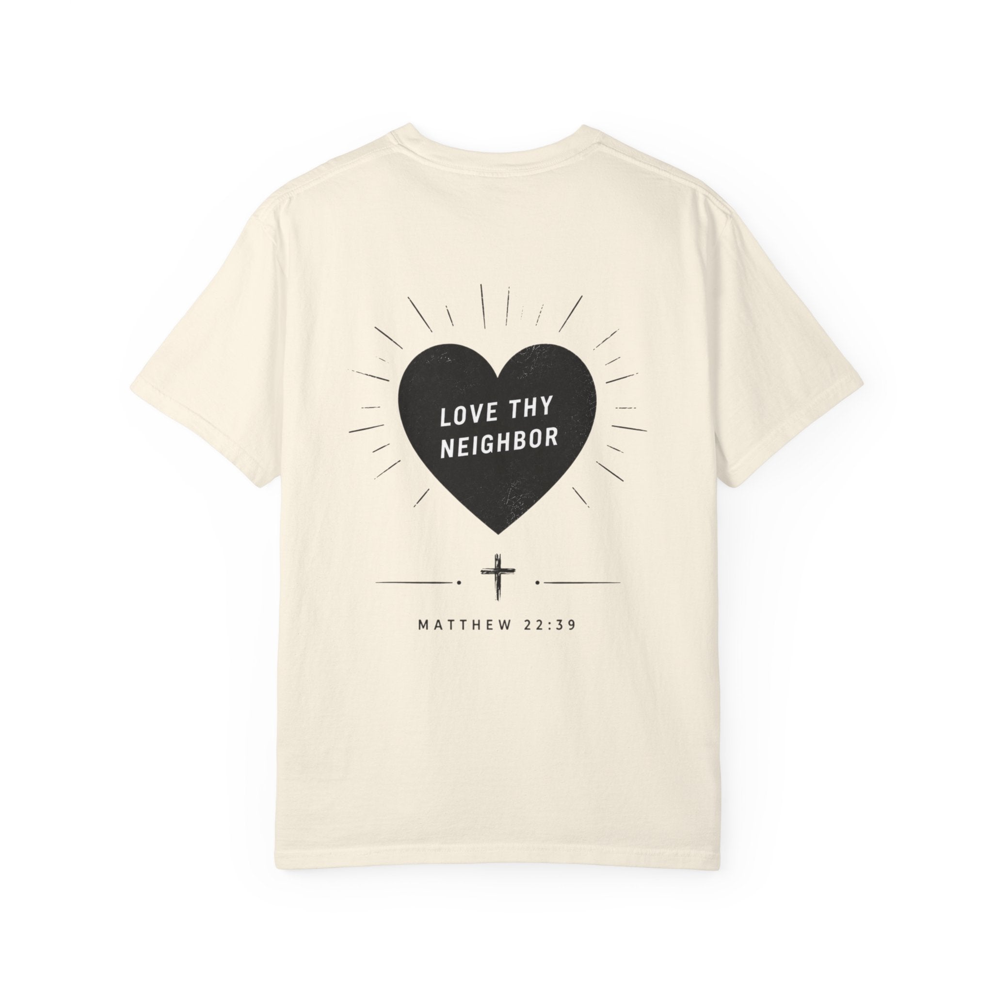 "Love Thy Neighbor" Tee