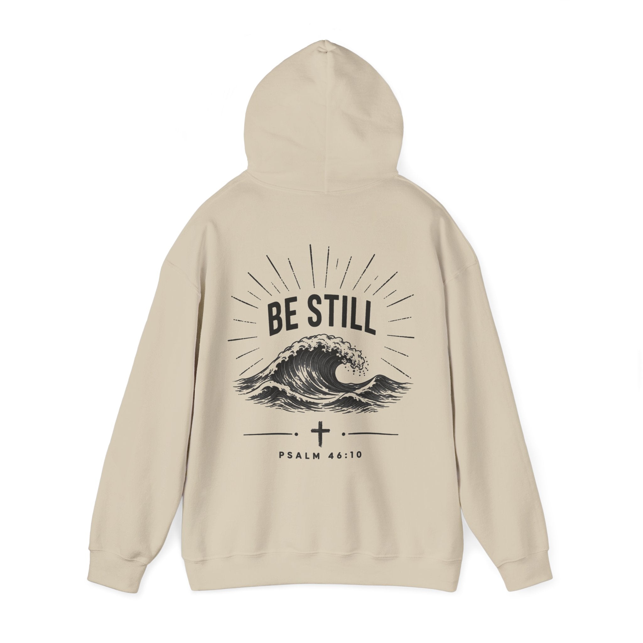 "Be Still" Hoodie