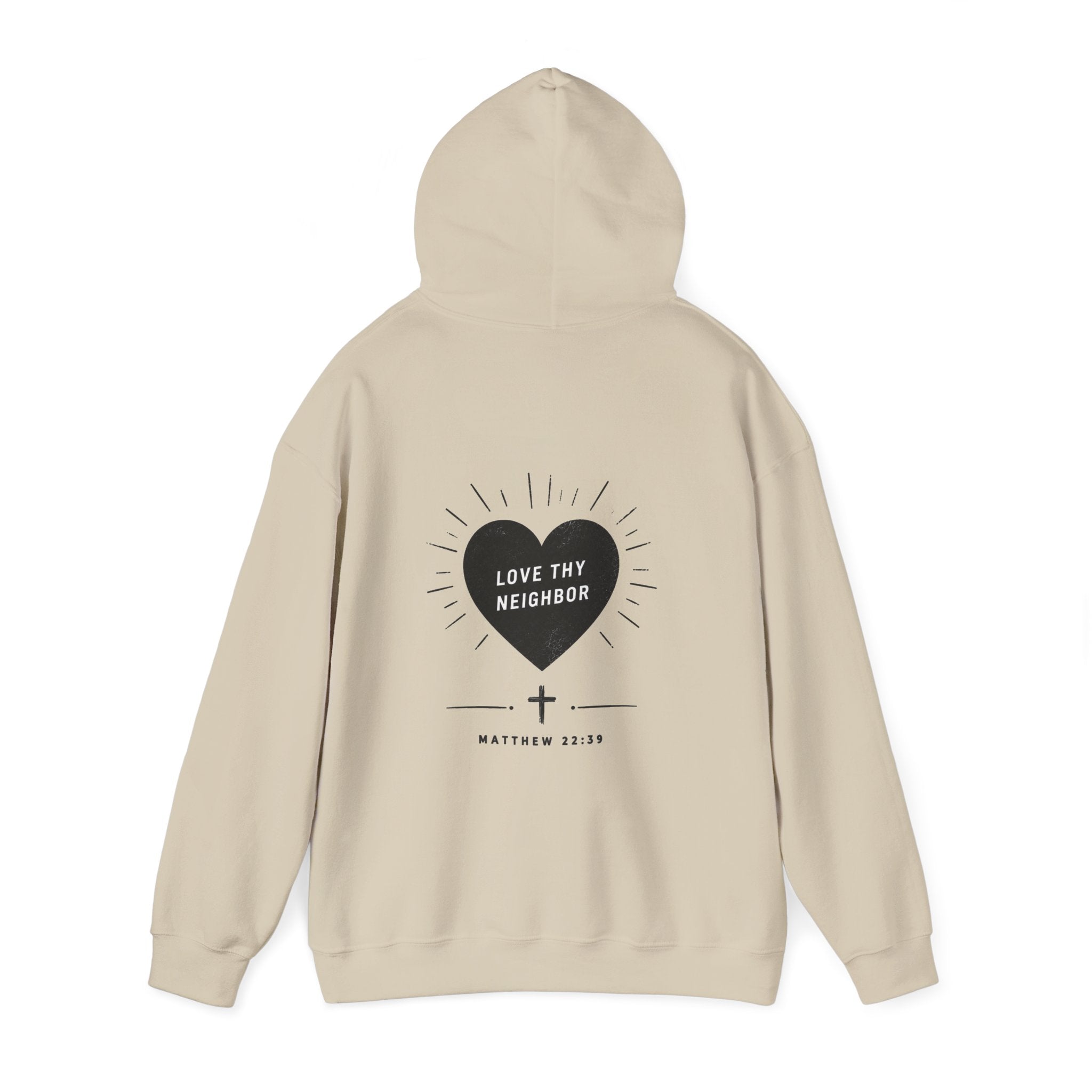 "Love Thy Neighbor" Hoodie