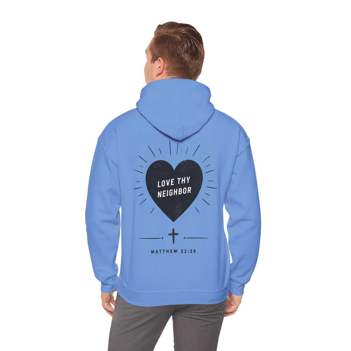 "Love Thy Neighbor" Hoodie