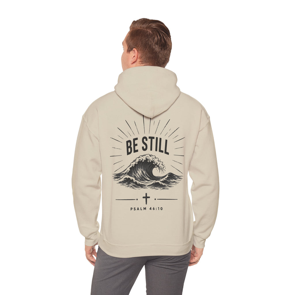 "Be Still" Hoodie