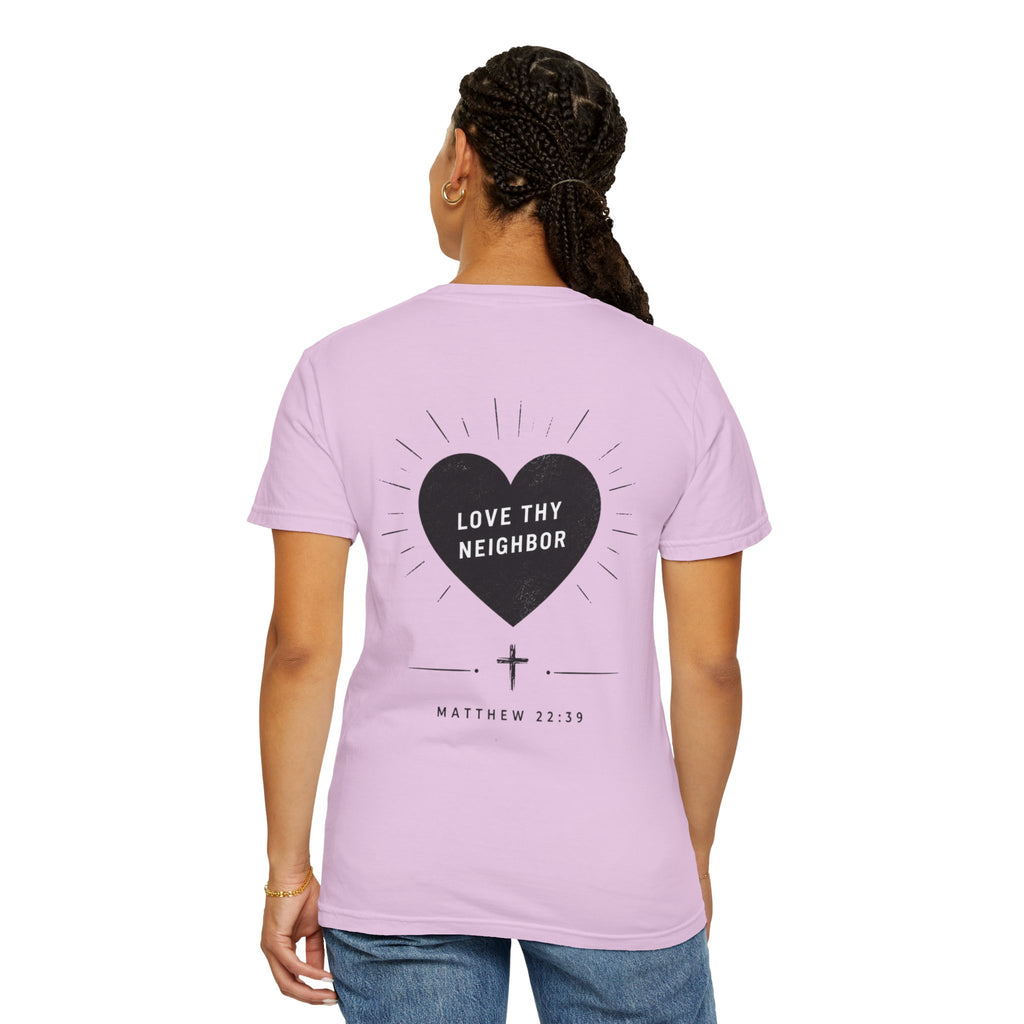 "Love Thy Neighbor" Tee