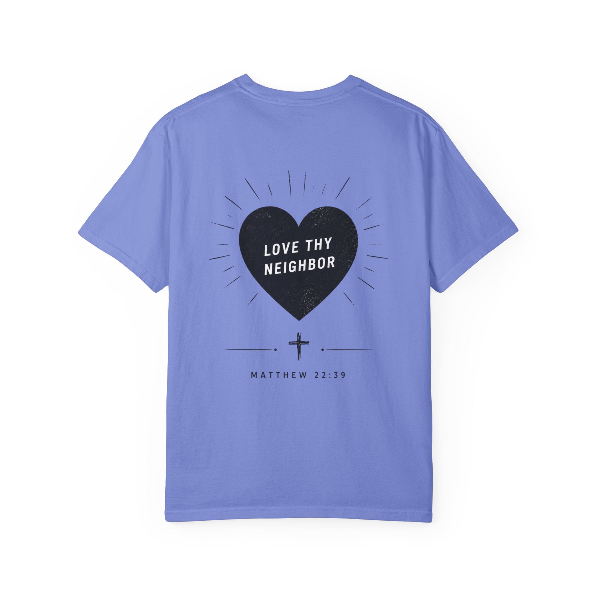 "Love Thy Neighbor" Tee