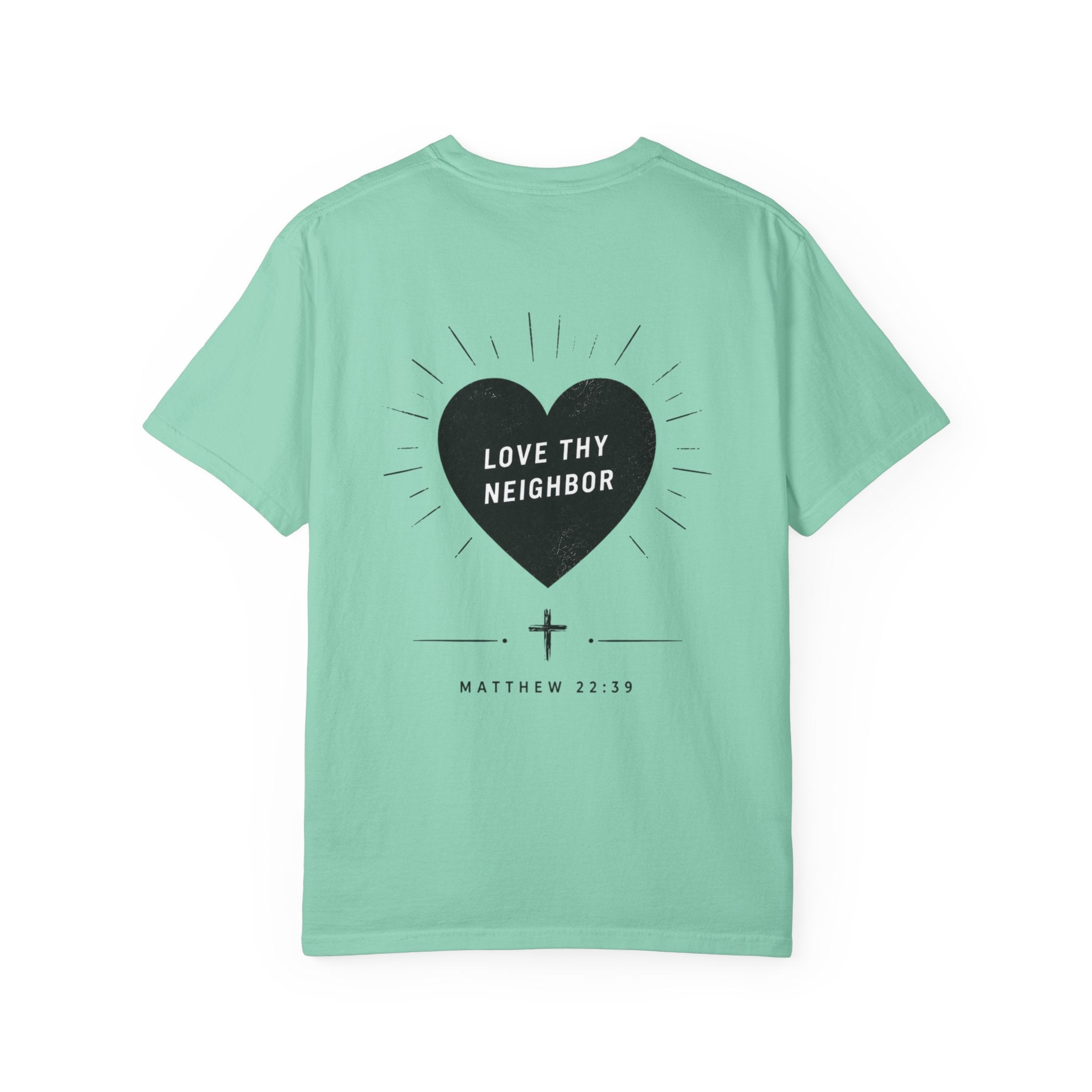 "Love Thy Neighbor" Tee