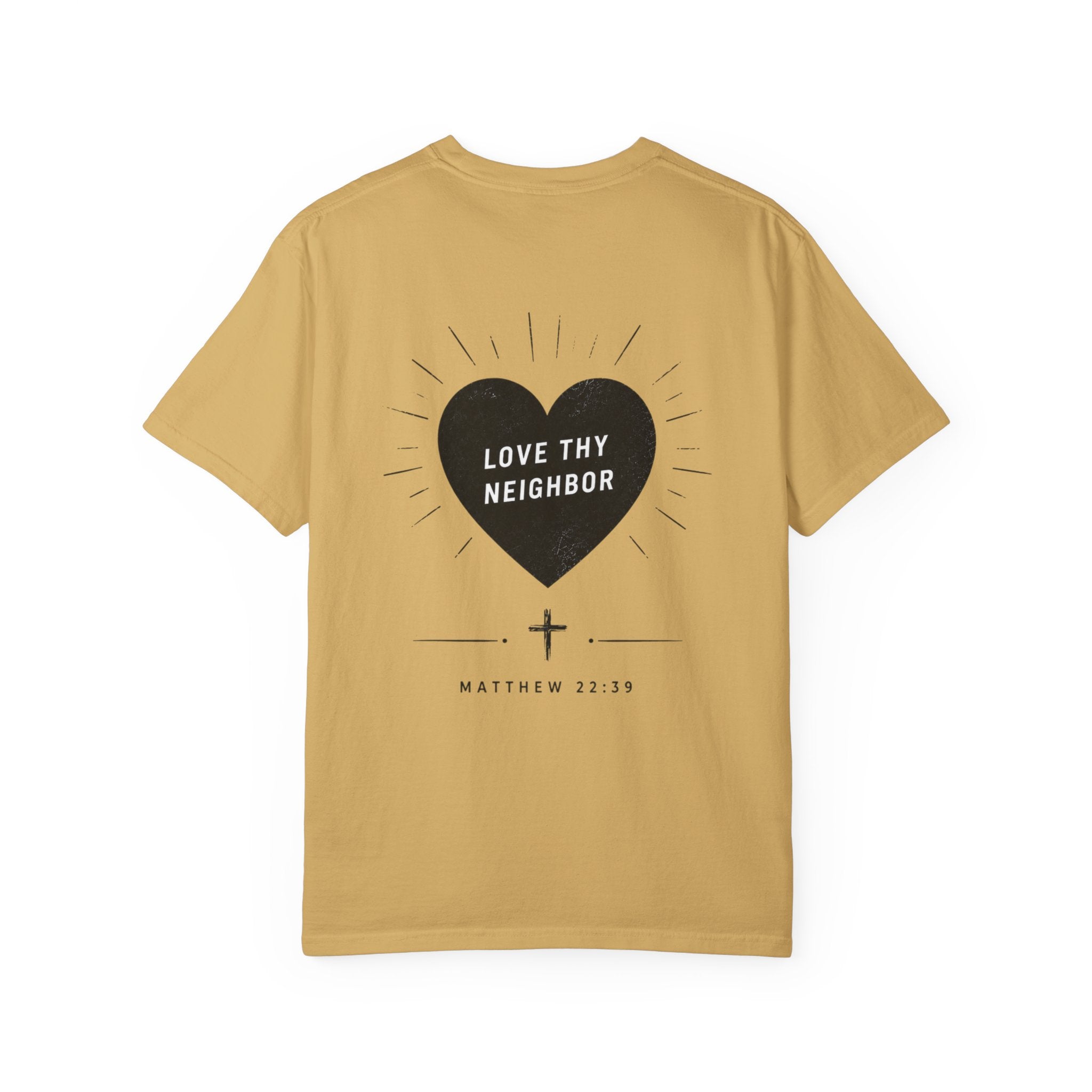 "Love Thy Neighbor" Tee
