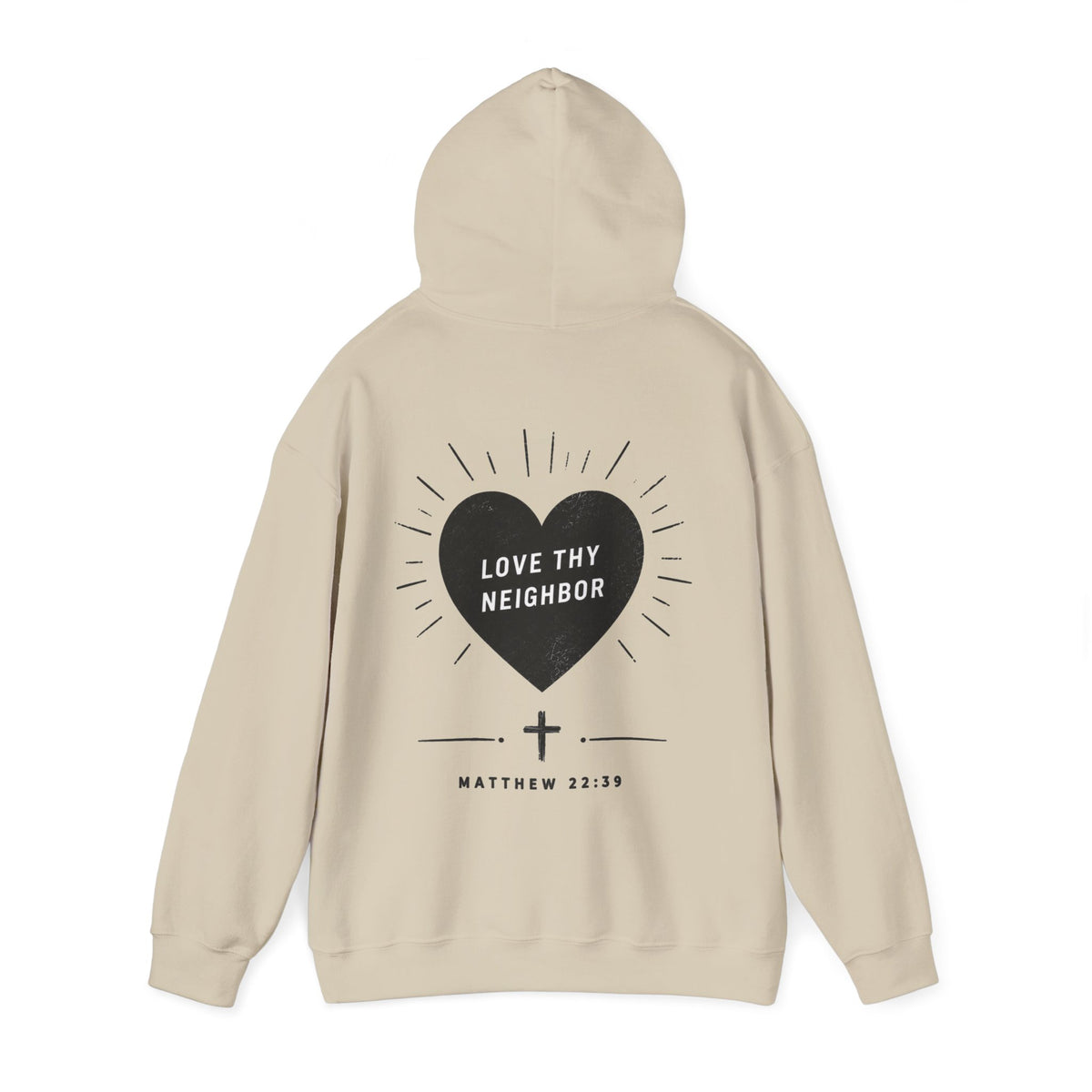 "Love Thy Neighbor" Hoodie