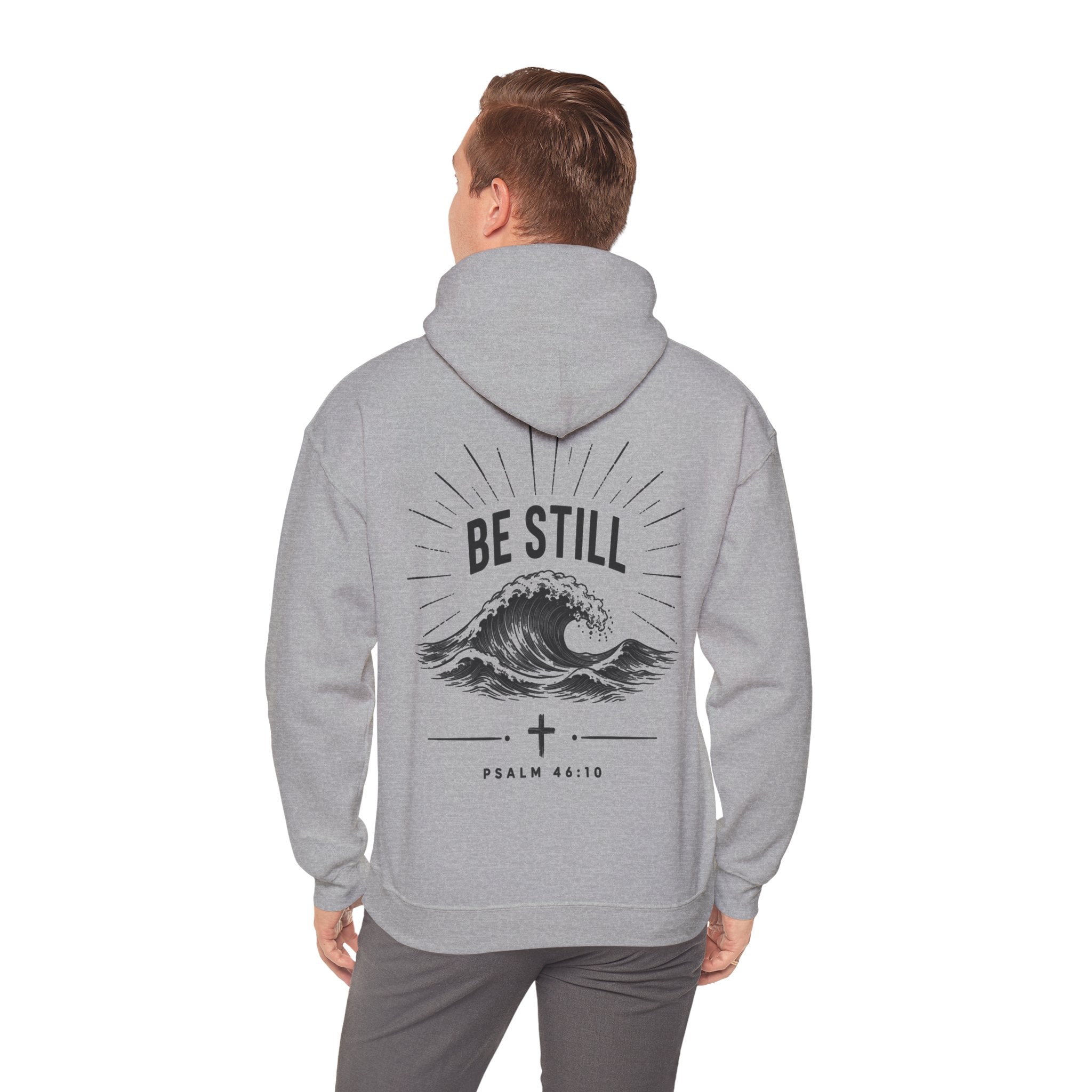 "Be Still" Hoodie