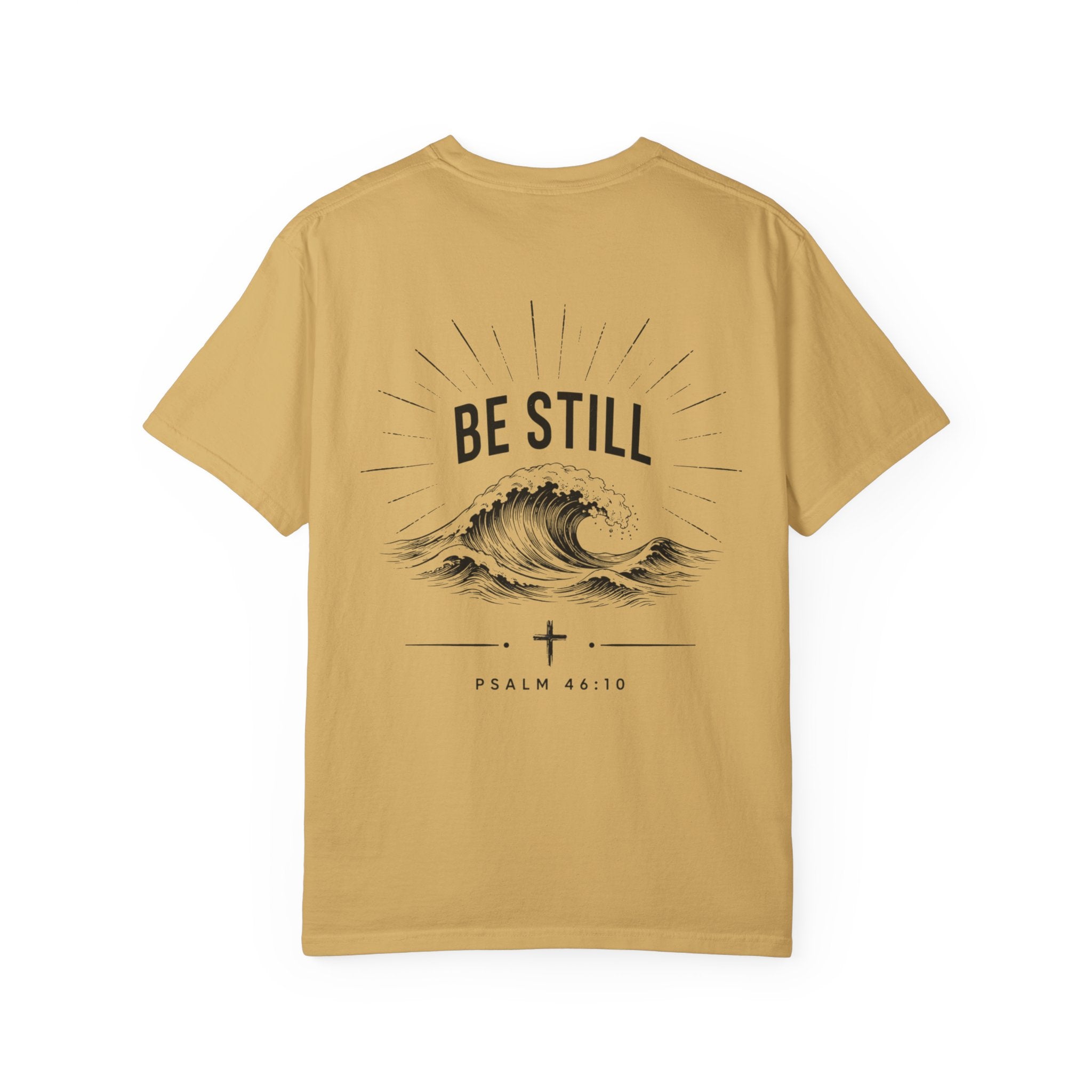 "Be Still" Tee