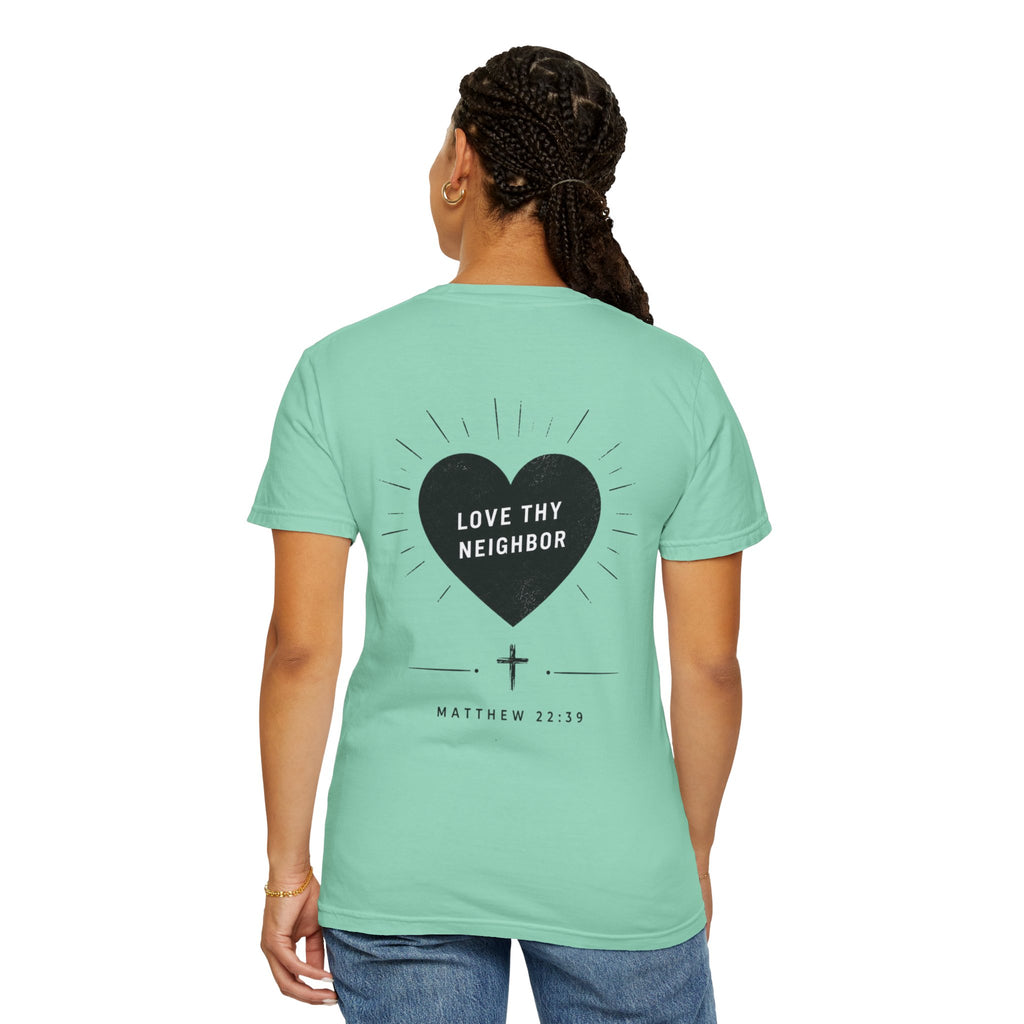 "Love Thy Neighbor" Tee